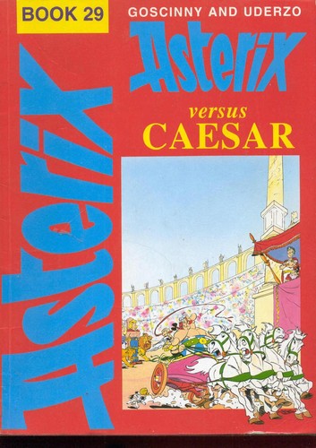 René Goscinny, Albert Uderzo: Asterix versus Caesar (Paperback, 1988, Hodder)