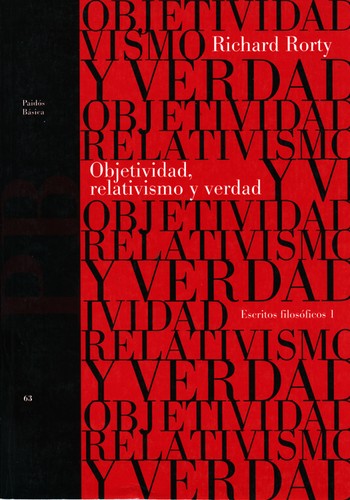Objetividad, Relativismo Y Verdad (Paperback, Spanish language, 1996, Ediciones Paidos Iberica)