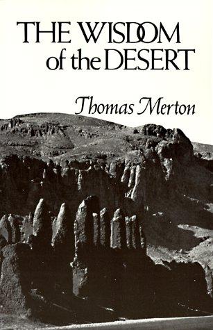 Thomas Merton: Wisdom of the Desert (New Directions) (Paperback, 1970, New Directions Publishing Corporation)
