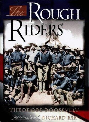 Theodore Roosevelt: The Rough Riders (1997, Taylor Pub.)