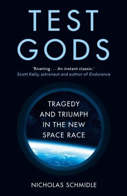 Nicholas Schmidle: Test Gods (2021, Penguin Random House)