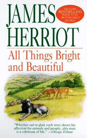 All Things Bright and Beautiful (Paperback, 1998, St. Martin's Paperbacks)