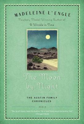 Madeleine L'Engle: The Moon By Night (2008, Square Fish)