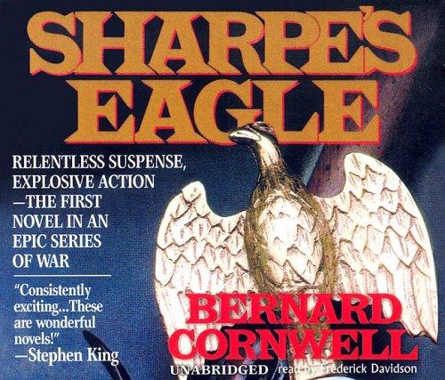 Bernard Cornwell: Sharpe's Eagle (Richard Sharpe's Adventure Series #8) (AudiobookFormat, 2005, Blackstone Audiobooks)