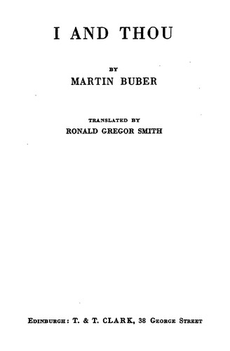 Martin Buber: I and thou (2008, [Hesperides Press)