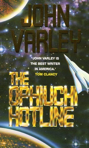 John Varley: The Ophiuchi Hotline (Paperback, 1994, HarperCollins)