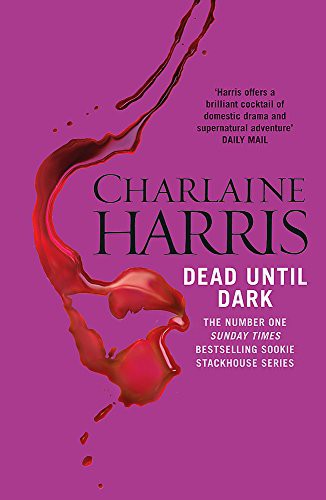 Charlaine Harris: Dead Until Dark (Paperback, 2011, Gollancz)