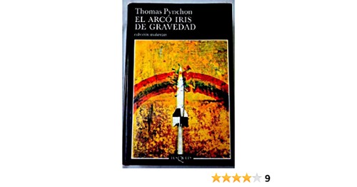 El Arco Iris De Gravedad / Gravity's Rainbow (Paperback, Spanish language, 2002, Tusquets)
