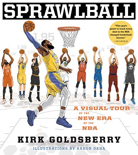 Kirk Goldsberry: SprawlBall (Hardcover, 2019, Houghton Mifflin Harcourt)