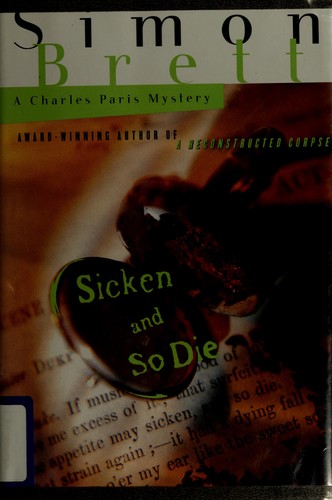 Simon Brett, Simon Brett: Sicken and so die (1995, Scribner)