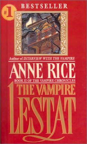 The Vampire Lestat (Vampire Chronicles) (Hardcover, 1999, Tandem Library)