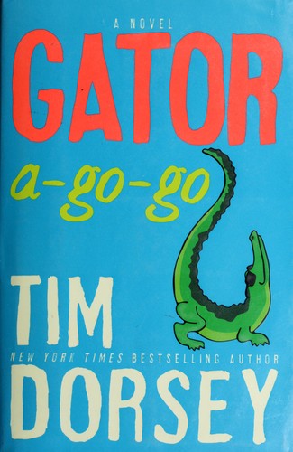 Gator a-go-go (2010, William Morrow)