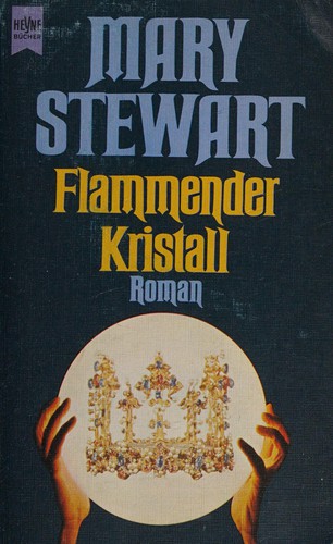 Flammender Kristall (German language, 1987, Heyne)
