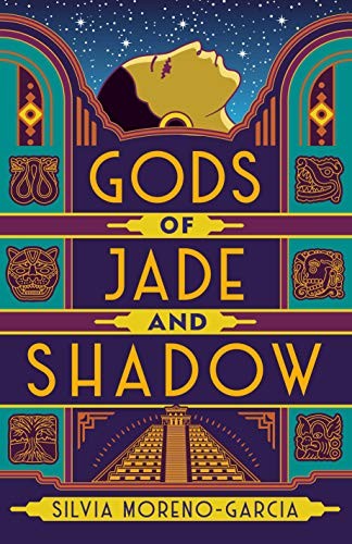 Gods of Jade and Shadow (Hardcover, 2019, Del Rey)