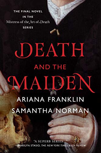 Ariana Franklin, Samantha Norman: Death and the Maiden (Paperback, 2021, William Morrow Paperbacks)