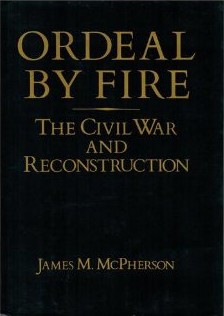 James M. McPherson: Ordeal by fire (1981, Knopf)