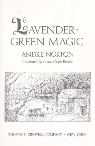 Andre Norton: Lavender-green magic. (1974, Crowell)