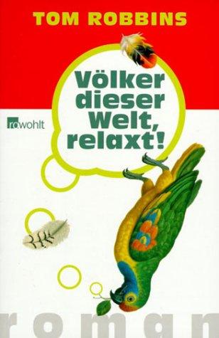 Völker dieser Welt, relaxt. (Paperback, German language, 2002, Rowohlt, Reinbek)