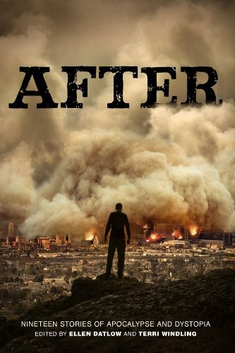 After (Nineteen Stories of Apocalypse and Dystopia) (2012, Disney Hyperion)