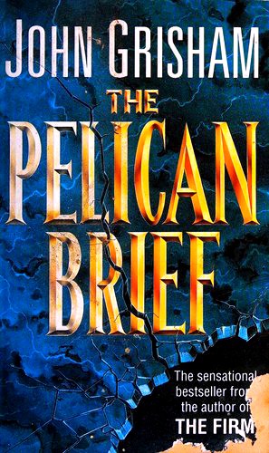 The Pelican Brief (Paperback, 1993, Arrow)
