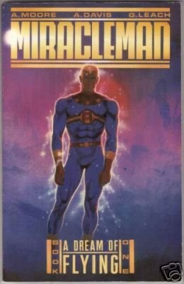 Alan Moore: Miracleman, Book One (Paperback, 1990, Eclipse Books)