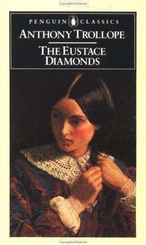 Anthony Trollope, Stephen Gill, John Sutherland: The Eustace Diamonds (1969, Penguin Classics)