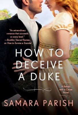 Samara Parish: How to Deceive a Duke (2022, Grand Central Publishing)