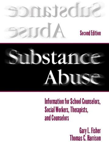 Gary L. Fisher, Thomas C. Harrison: Substance Abuse (1999, Allyn & Bacon)