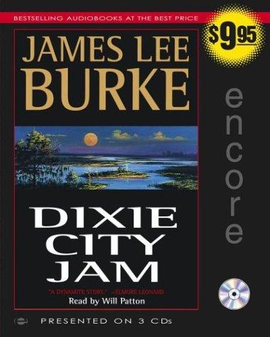 James Lee Burke: Dixie City Jam (Dave Robicheaux Mysteries) (AudiobookFormat, 2004, Simon & Schuster Audio)