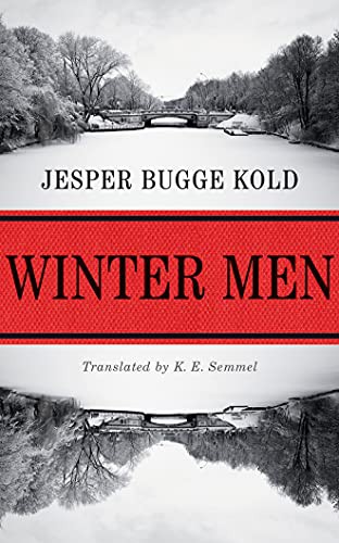 Jesper Bugge Kold, Nick Sandys, K. E. Semmel: Winter Men (AudiobookFormat, 2016, Brilliance Audio)