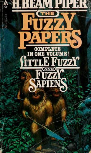 H. Beam Piper: The Fuzzy papers (1980, Ace Books)