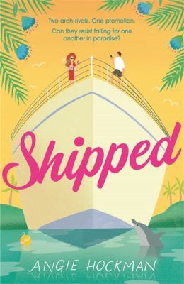 Angie Hockman: Shipped (Paperback, 2021, Headline Publishing Group)