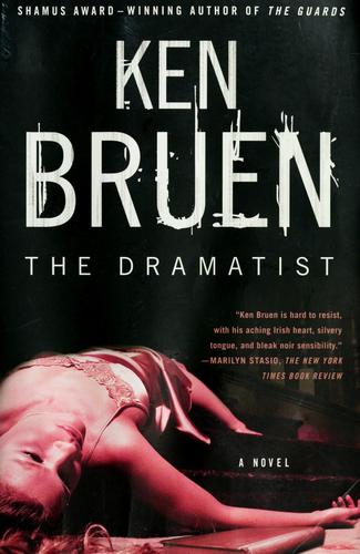 Ken Bruen: The dramatist (2007, St. Martin's Minotaur)