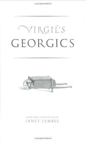 Publius Vergilius Maro: Virgil's Georgics (2005, Yale University Press)