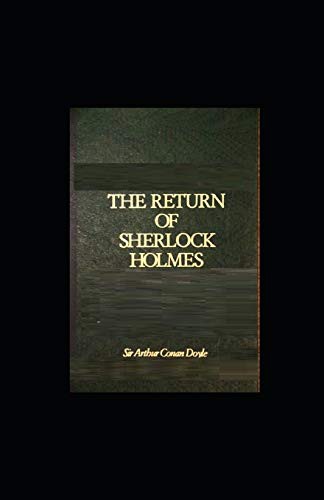 The Return of Sherlock Holmes Illustrated (Paperback, 2020, Independently published, Independently Published)