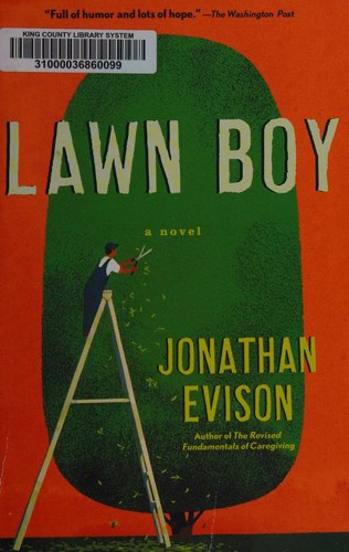 Lawn Boy (Paperback, 2019, Algonquin Books)