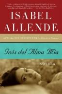 Isabel Allende: Ines del Alma Mia (Spanish language, 2007, Rayo)