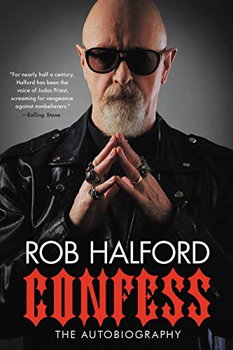 Rob Halford: Confess (Paperback, 2021, Hachette Books)