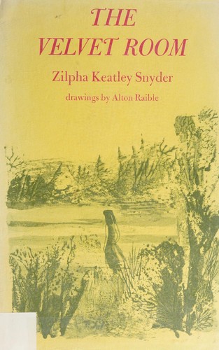 Zilpha Keatley Snyder: Velvet Room (Hardcover, 1965, Atheneum)