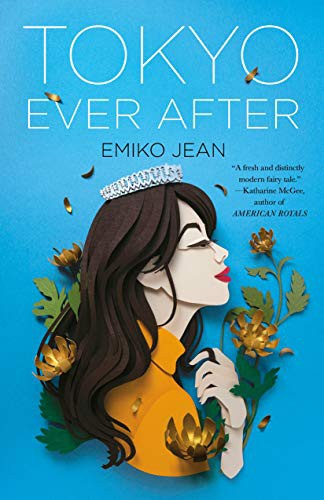 Emiko Jean: Tokyo Ever After (Hardcover, 2021, Flatiron Books)