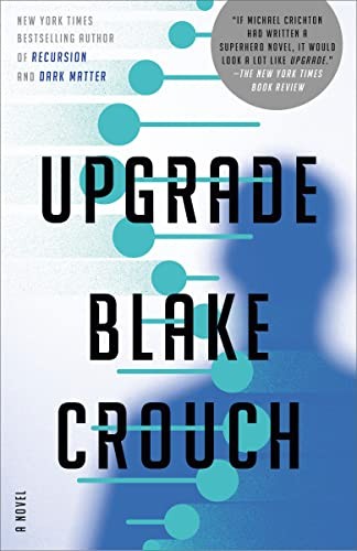 Upgrade (Paperback, 2023, Ballantine Books, Random House Publishing Group)