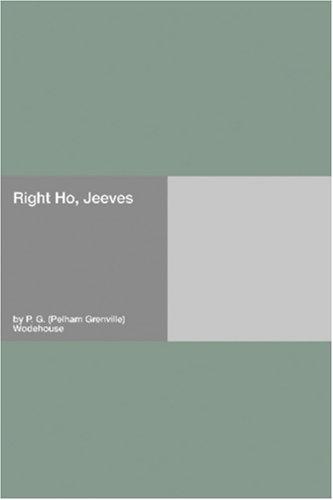 Right Ho, Jeeves (Paperback, 2006, Hard Press)