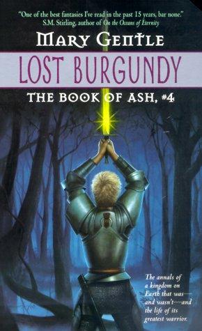 Lost Burgundy (Book of Ash, No 4) (2000, Eos (HarperCollins))
