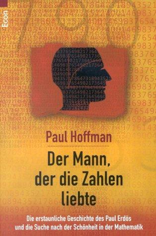 Paul Hoffman: Der Mann, der die Zahlen liebte. (Paperback, German language, 2001, Econ Tb.)