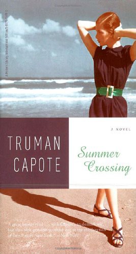 Truman Capote: Summer Crossing (Paperback, 2006, Random House Inc.)