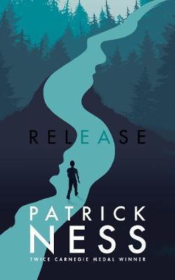 Patrick Ness: Release (2017)