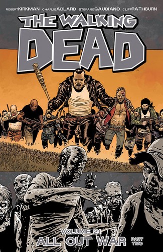 Robert Kirkman: The Walking Dead, Vol. 21 (Paperback, 2014, Image Comics)