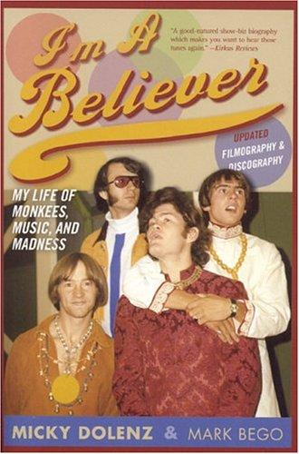 I'm a believer (2004, Cooper Square Press)
