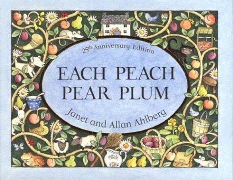 Allan Ahlberg: Each Peach Pear Plum (Hardcover, 2004, Viking Juvenile)