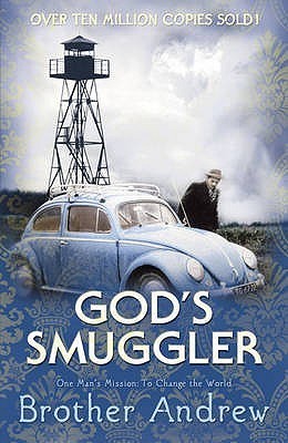 Andrew van der Bijl, Elizabeth Sherrill, John Sherrill: God's Smuggler (Paperback, 2008, Hodder & Stoughton)
